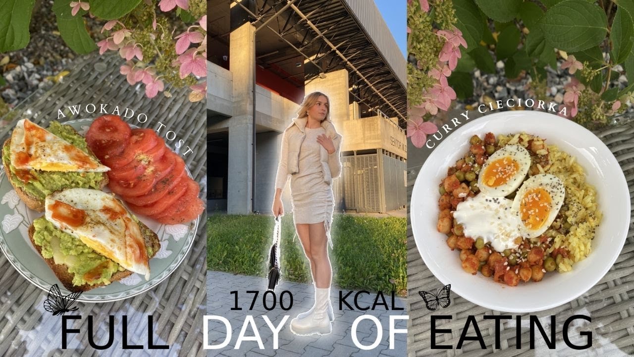 FULL DAY OF EATING, 1700 kcal