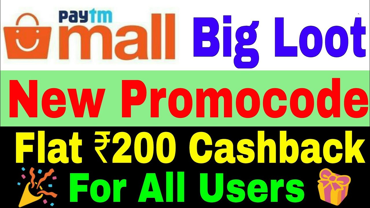 Paytm Mall ने Launch किया ₹200 का New Promocode For All Users || PaytmMall New Promo Code