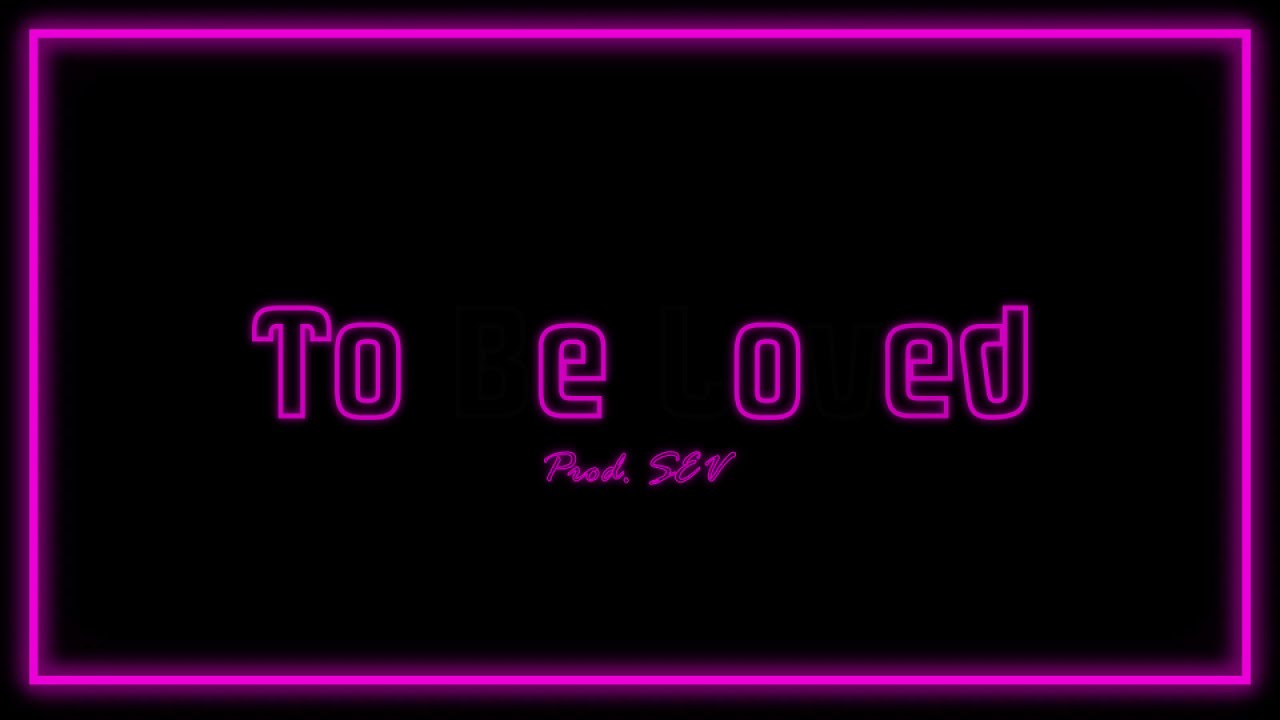 SEV x Brika - To Be Loved (Prod. SEV)