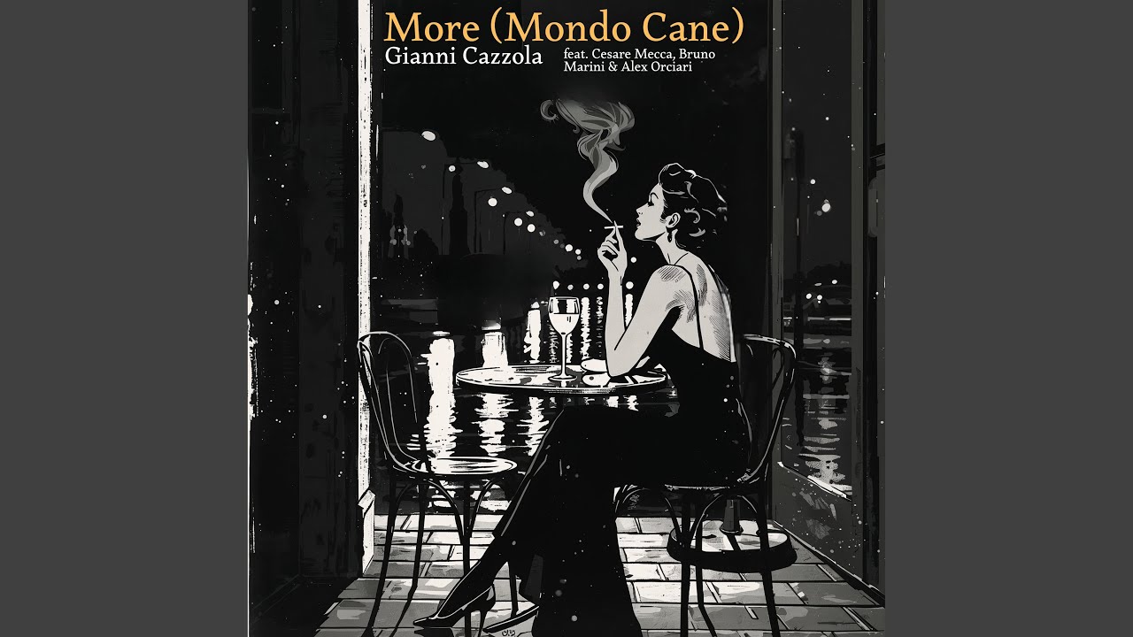 More (Mondo Cane) [feat. Cesare Mecca, Bruno Marini & Alex Orciari]
