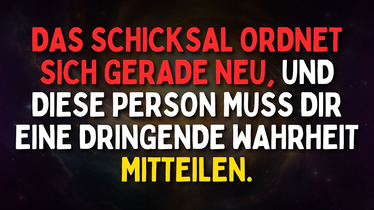 Das Schicksal ordnet sich gerade neu, und diese Person muss dir eine dringende Wahrheit mitteilen.