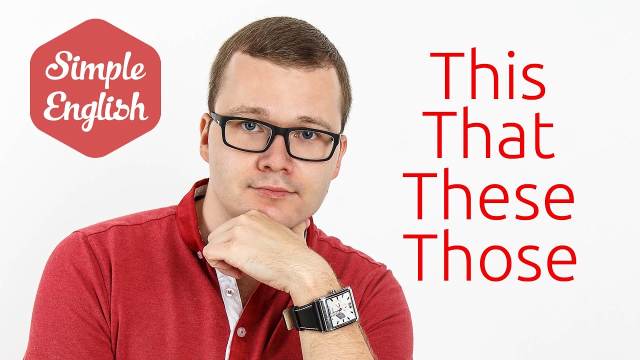 Указательные местоимения в английском языке: this-that-these-those #9