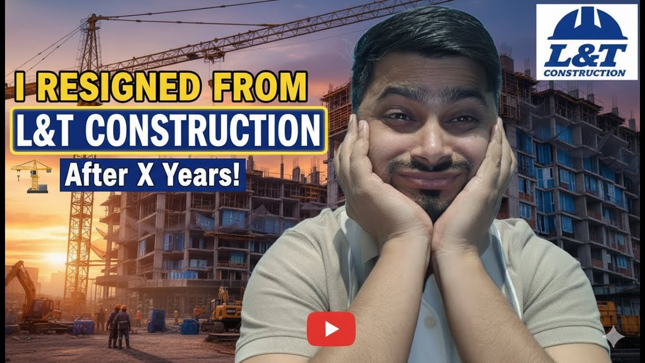 Я уволился из L&T Construction 🏗️ (решение, изменившее мою жизнь)