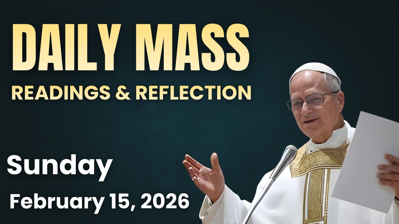 Чтения и размышления над Евангелием на сегодняшней католической мессе | Воскресенье, 15 февраля 2...