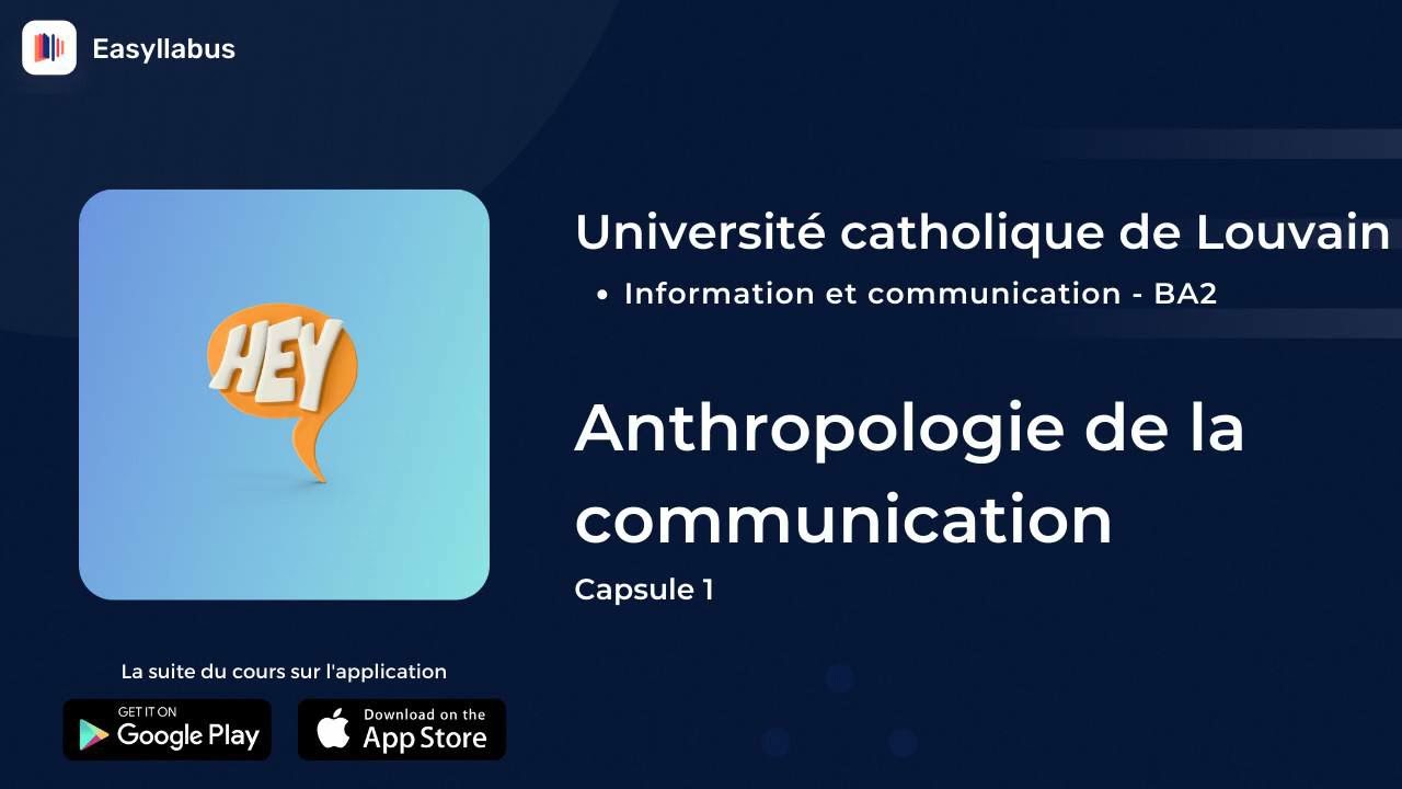 UCL - Information et communication - BA1 | Anthropologie de la communication - Capsule 1