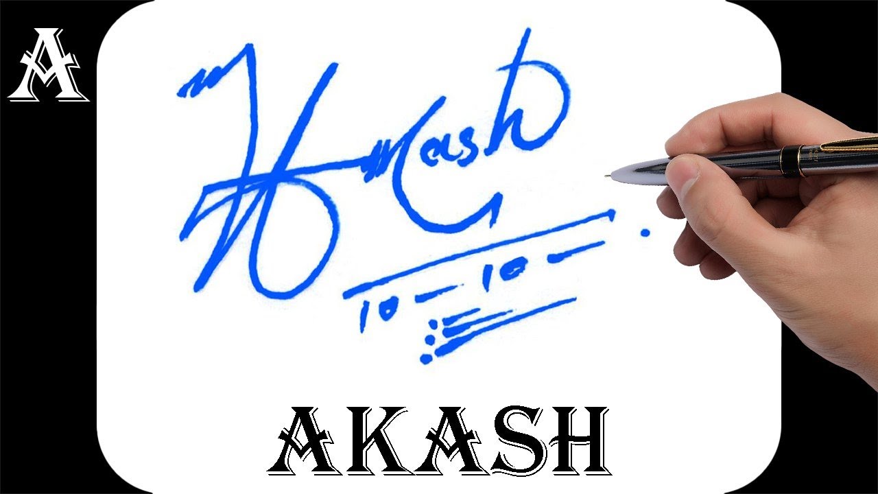 Akash name signature design - A signature style - How to signature your name