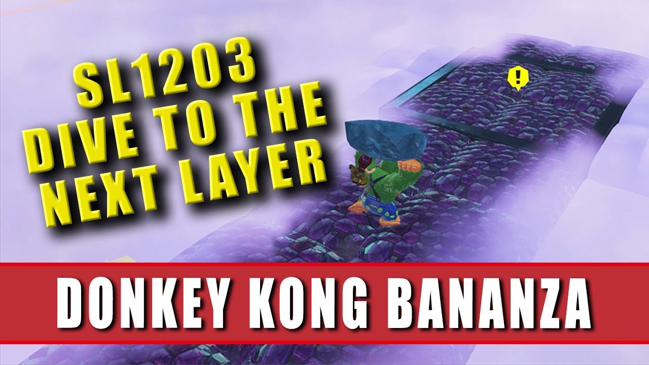 Donkey Kong Bananza Radiance Layer dive to the next sublayer SL1203 walkthrough guide