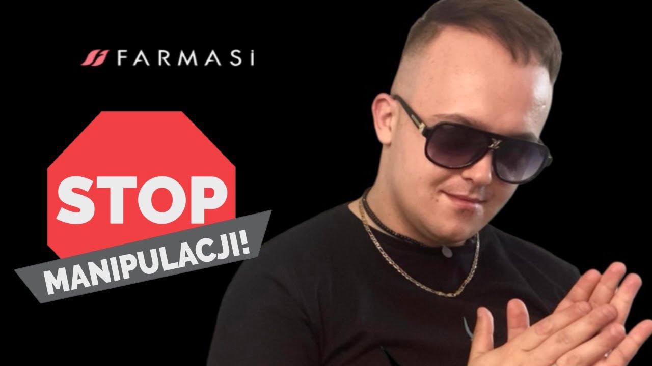 FARMASI - Oszustwa, Manipulacja, Wprowadzanie w błąd!