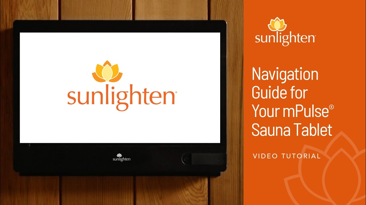 Navigation Guide for Your mPulse Sauna Tablet