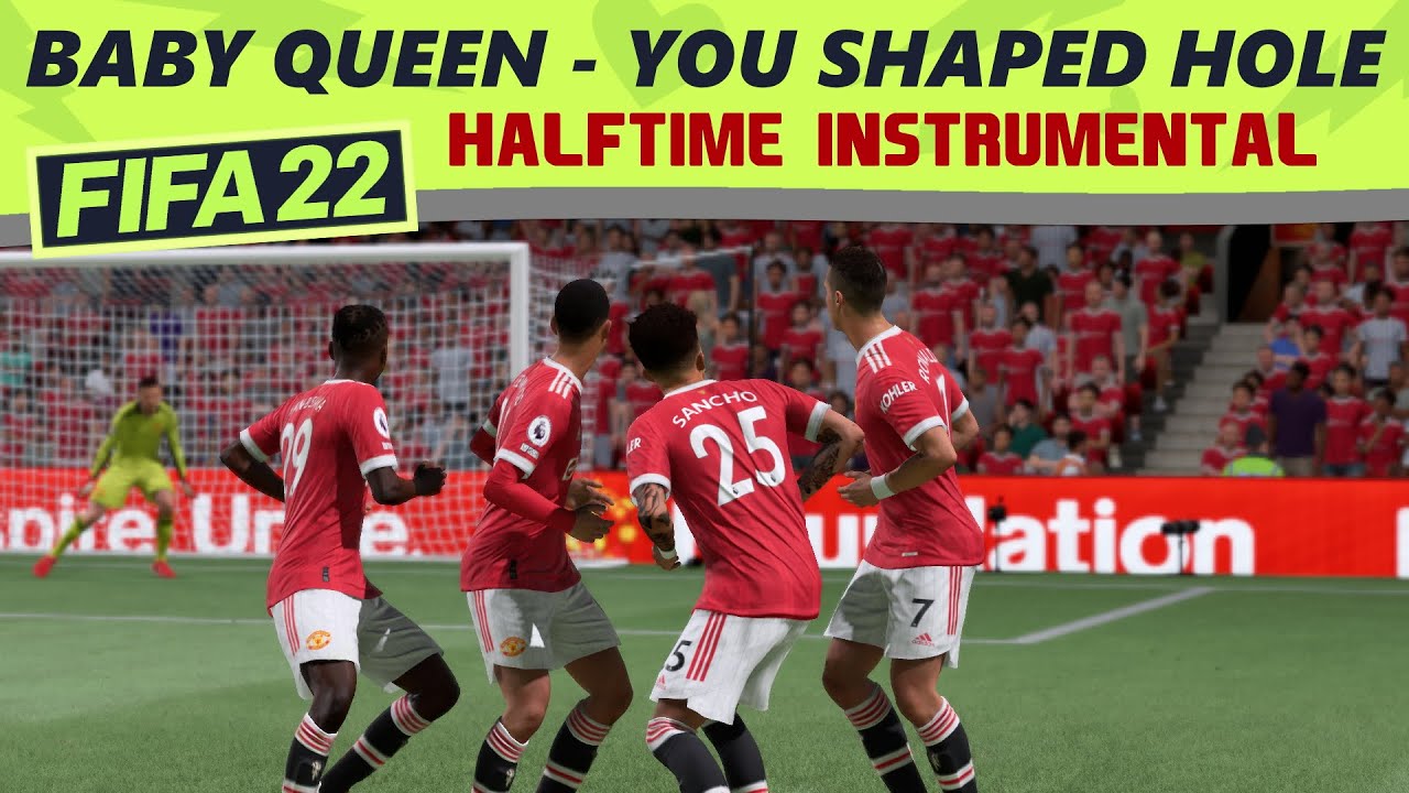 [FIFA 22] Halftime Music: Baby Queen - You Shaped Hole (HQ)