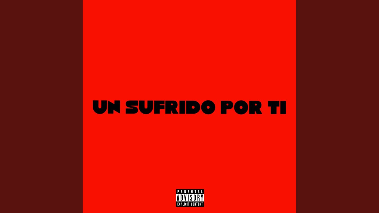 Un Sufrido Por Ti
