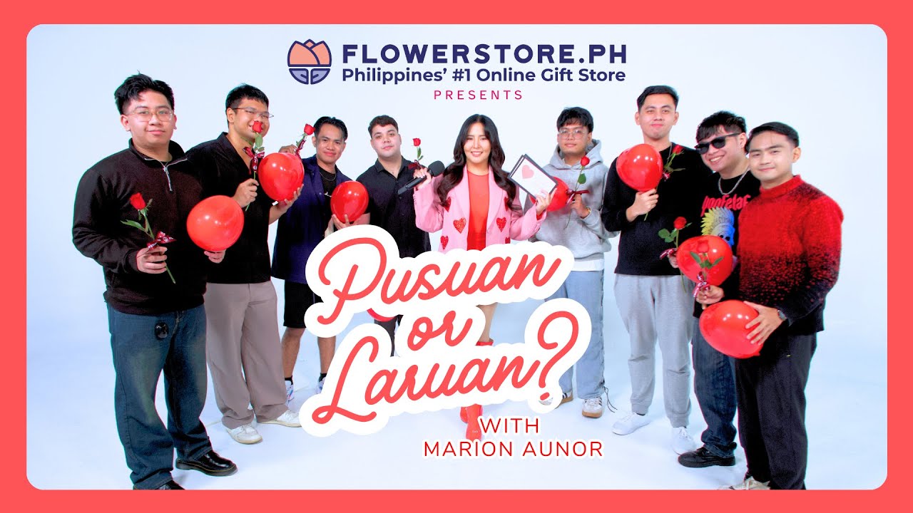 Pusuan or Laruan with Marion Aunor | Episode 36 (with FlowerStore.ph)