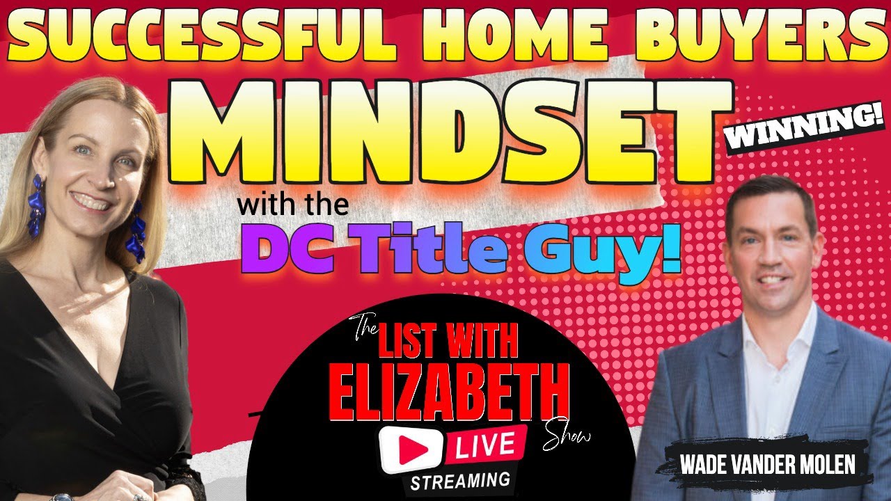 EP05:Unlocking The Home Buyers Mindset For Ultimate Success w/Wade Vander Molen