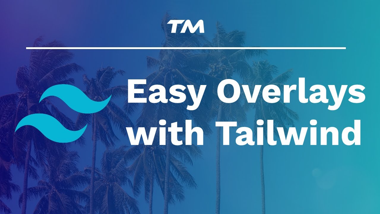 Tailwind Tutorial | How to Handle Background Images, Gradients, and Overlays in Tailwind CSS