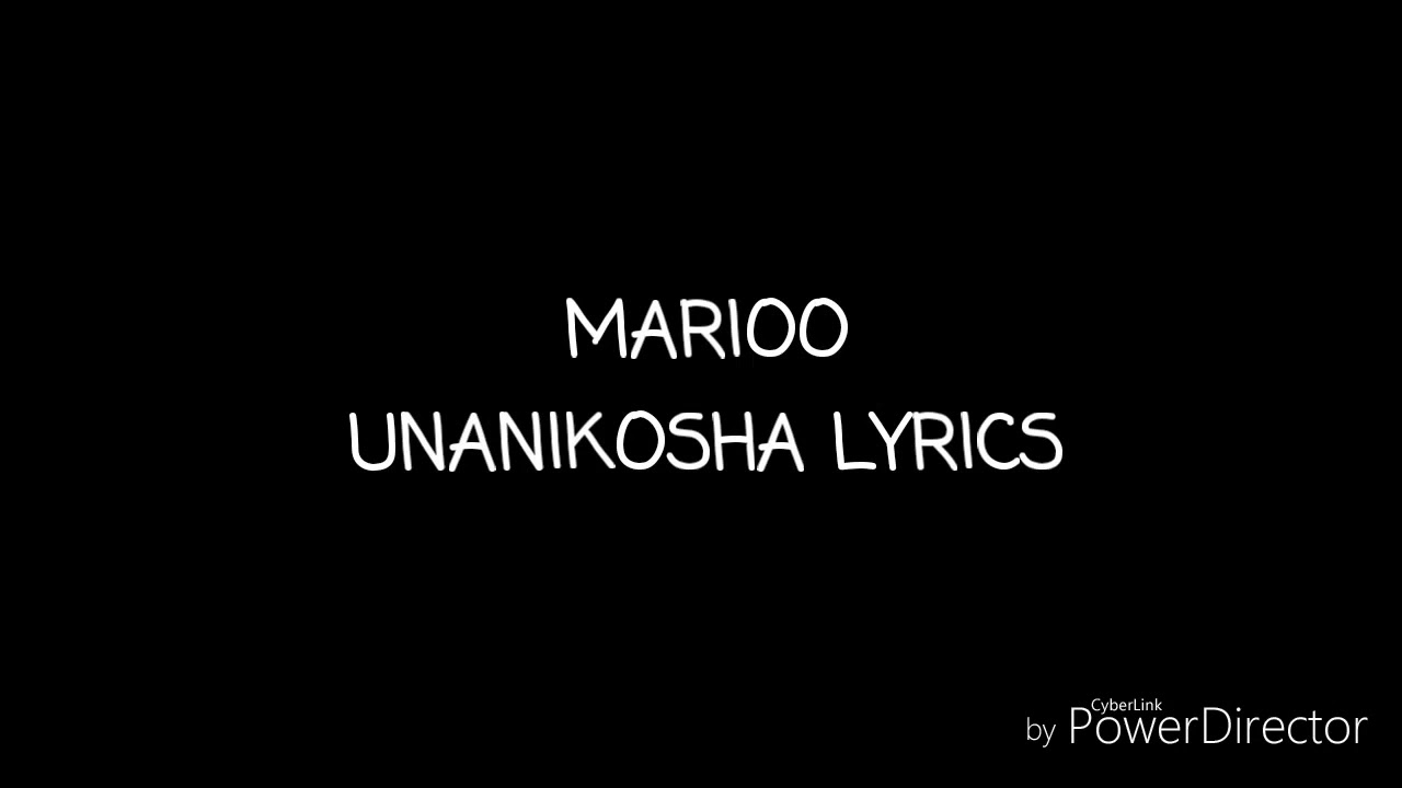 Unanikosha lyrics by (Mario)