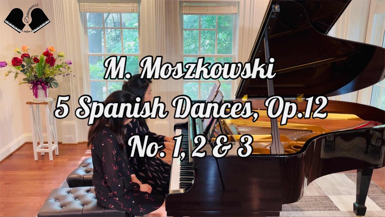 Spanish Dances by Moszkowski No. 1-3 | Piano Four Hands