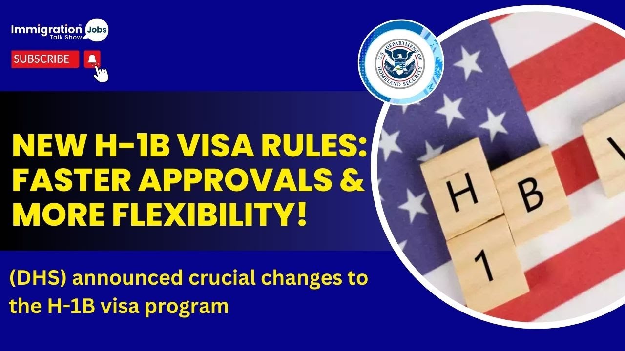 DHS Strengthens H-1B Visa Program For Faster Job Fillings | 2024 Changes Explained #dhs2024