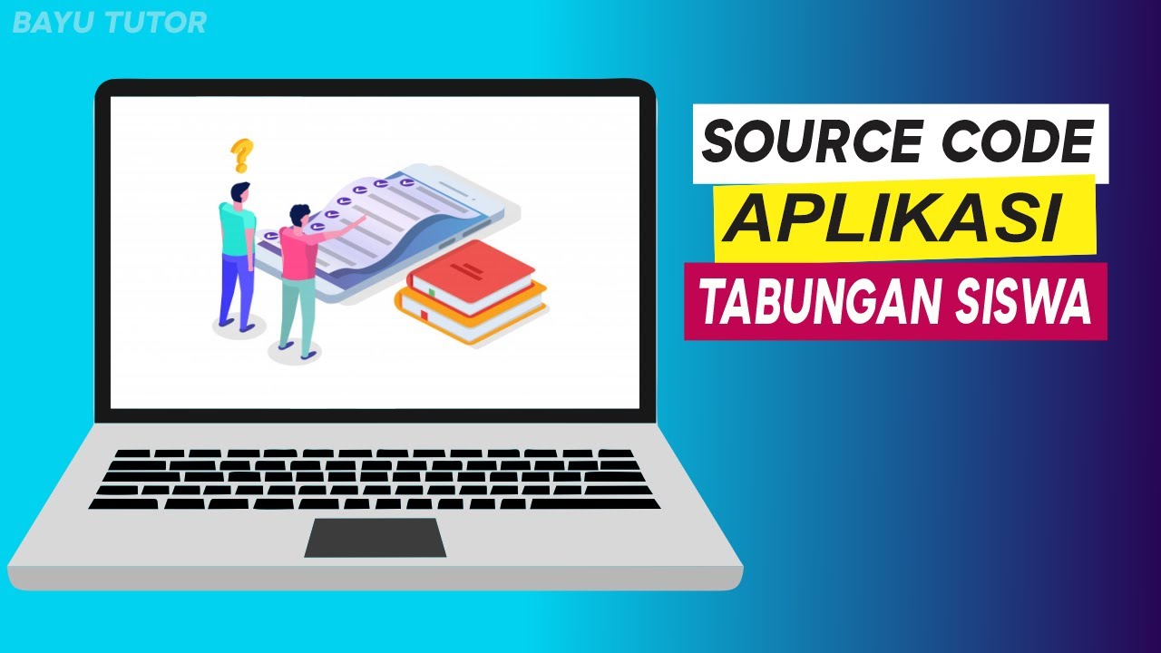 Source code aplikasi tabungan siswa berbasis web