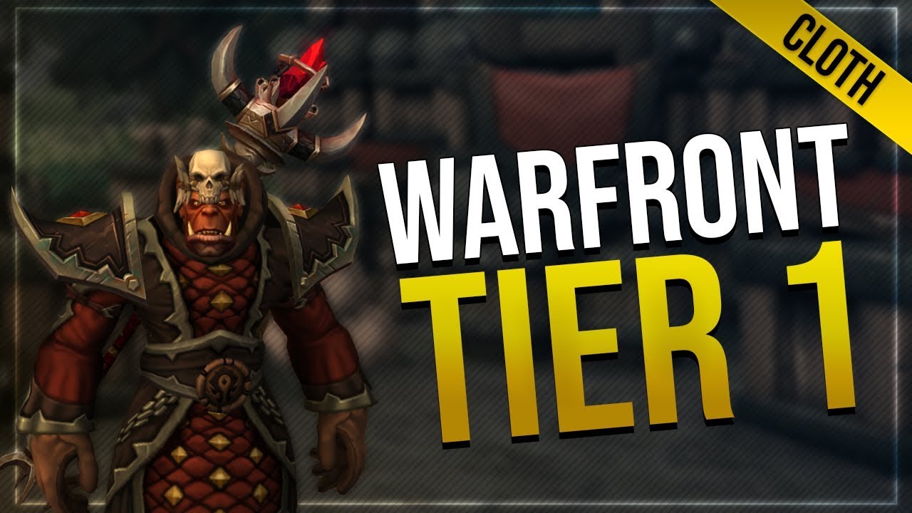 Warfront Tier 1 Cloth Armor & Weapons | Upright Orcs | Battle for Azeroth!