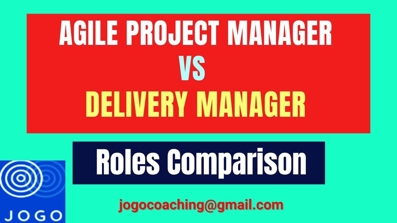 Agile Project Manager vs Delivery Manager | Roles and Responsivities of APM and Delivery Manager