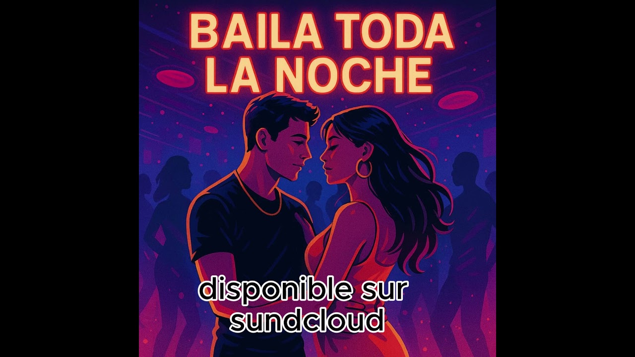 baila toda la noche disponible le 11 d&eacute;cembre sur toute les plateformes