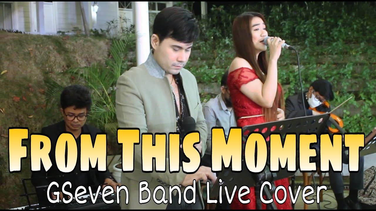From This Moment - Live Cover | GSeven Band ~ Shine Martin