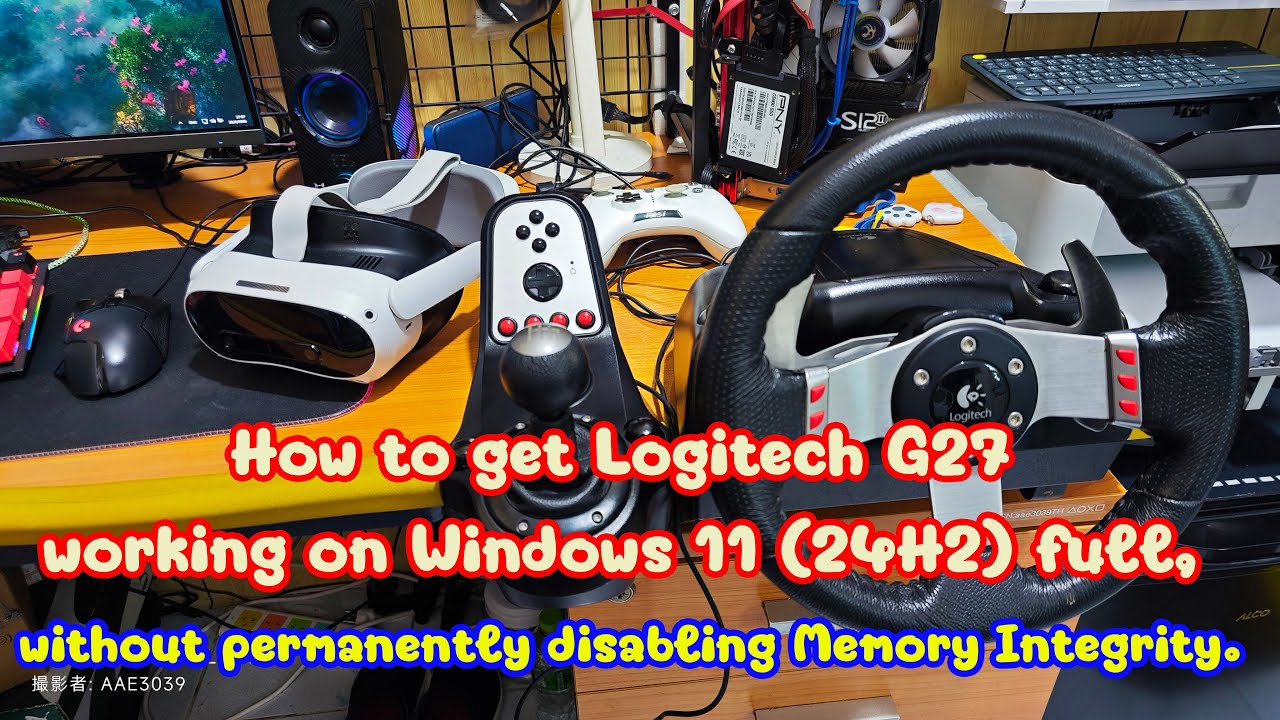 Logitech G27 working on Windows 11, without permanently disabling Memory Integrity.