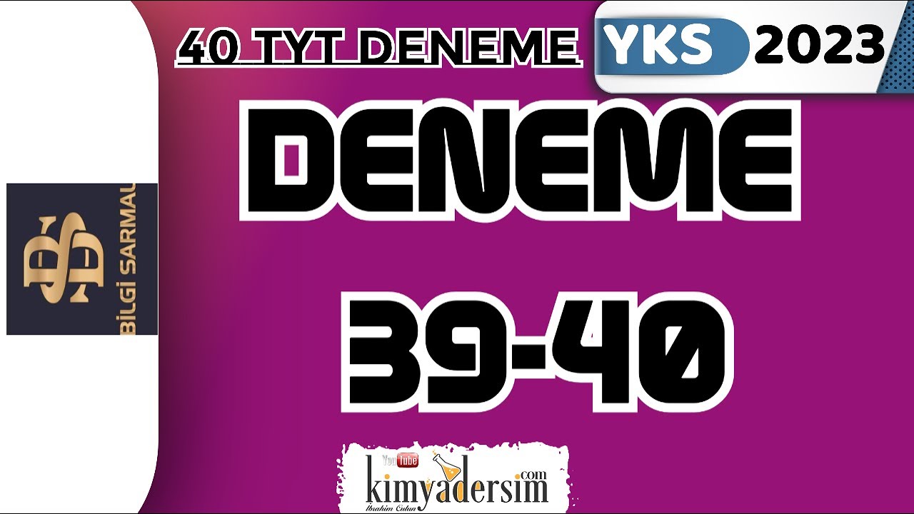 TYT Kimya Deneme Çözümü 39-40 /YKS 2023 / Bilgi Sarmal Yayınlari /MSÜ 2023