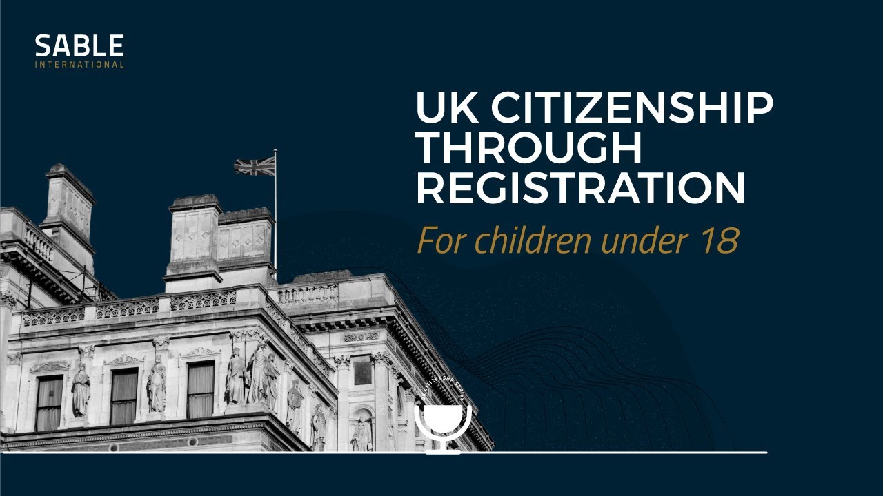 UK citizenship through registration for children under 18 | E.5
