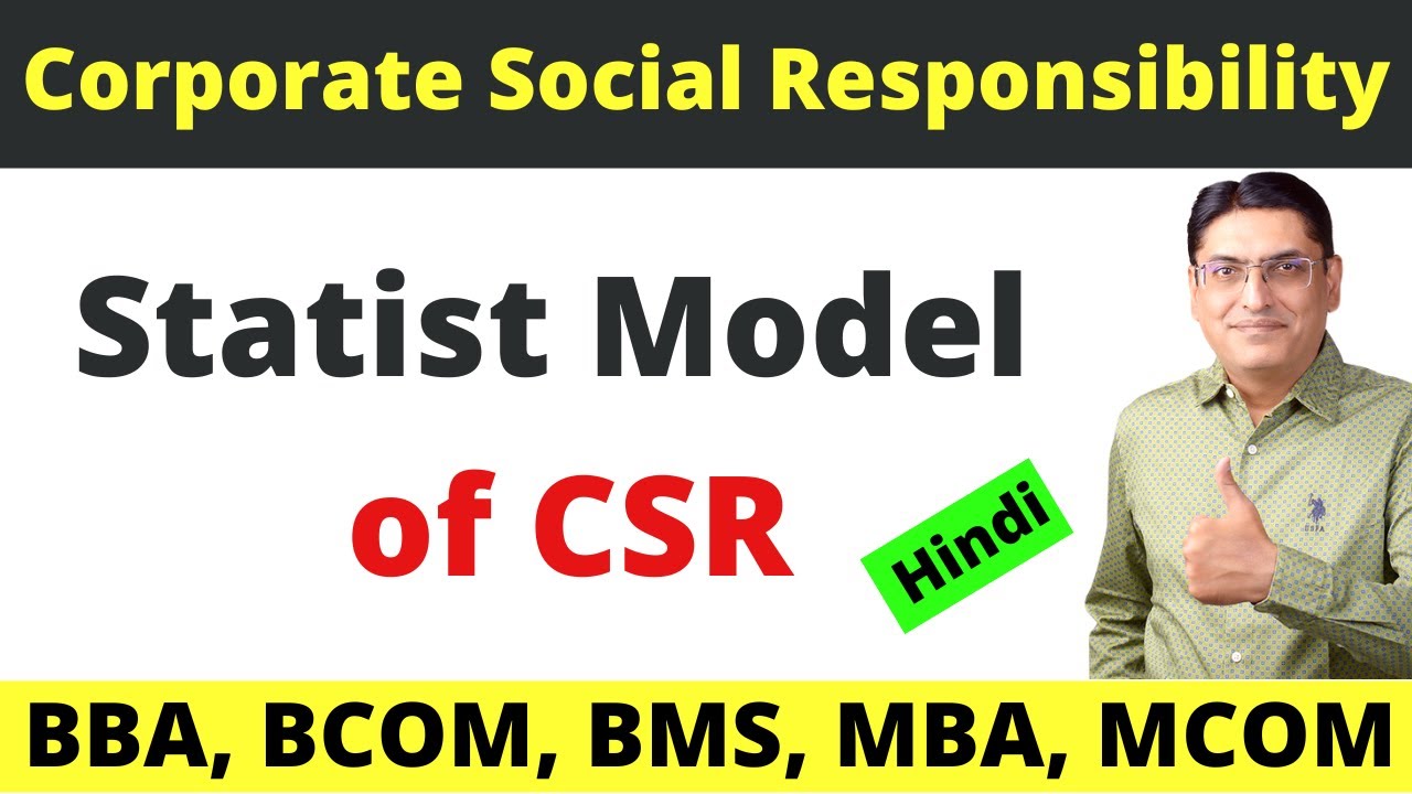 Statist Model of Corporate Social Responsibility (CSR)