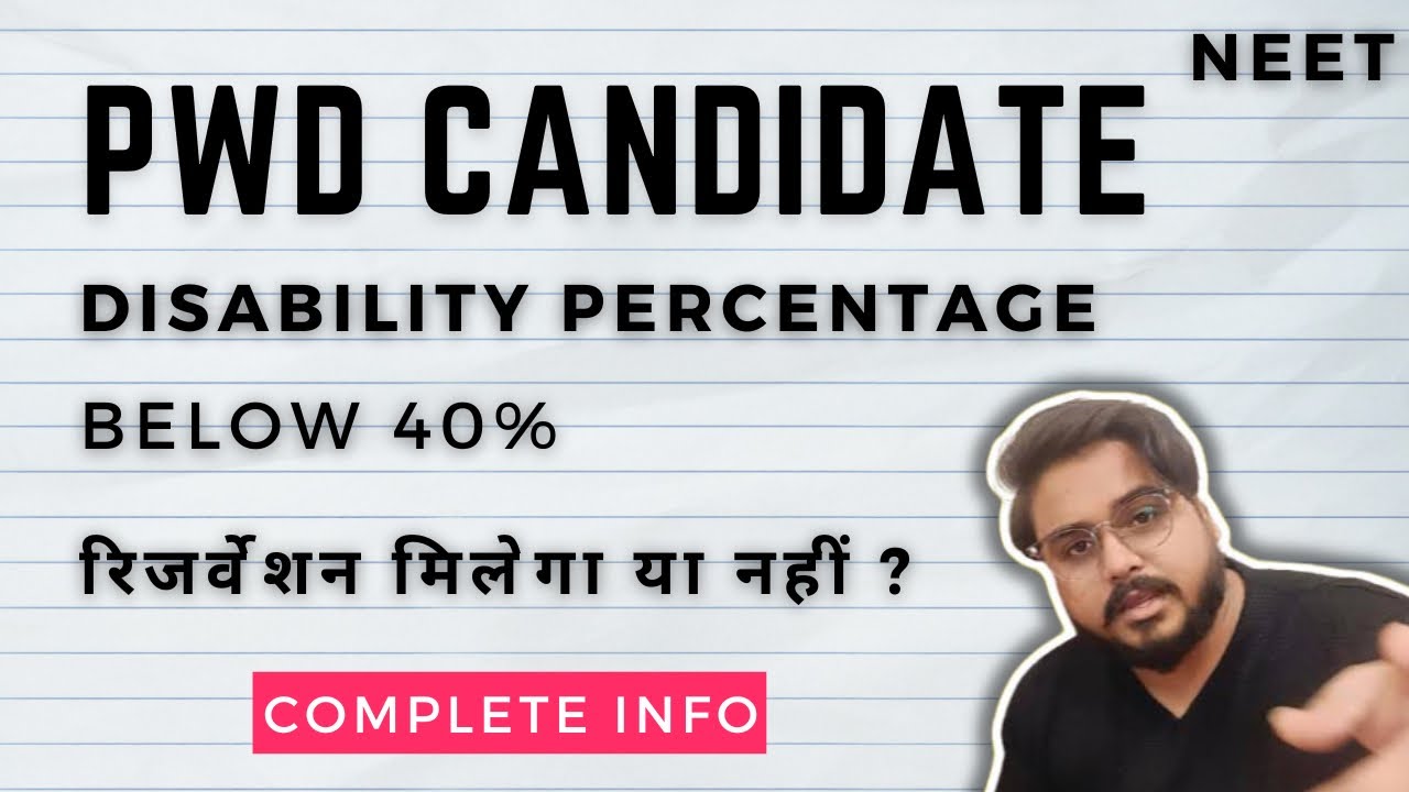 Neet 2025 Pwd Candidates Below 40% Benchmark Disability Reservation 10% 20% 30% Neet Form Filling