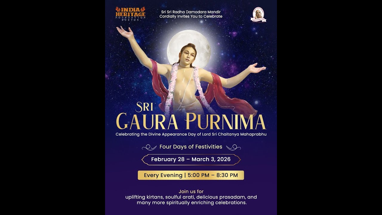 4 Days Sri Gaura Purnima Celebrations |IHF Boston