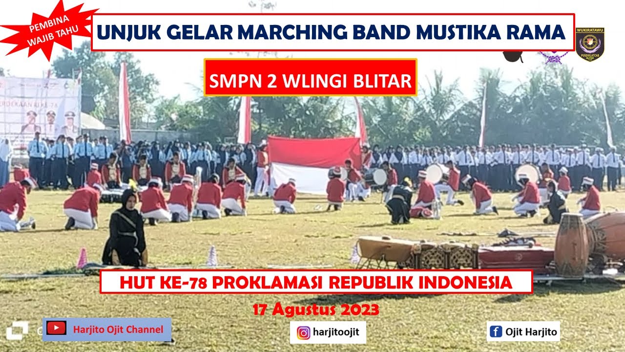 UNJUK GELAR MARCHING BAND MUSTIKA RAMA SMPN 2 WLINGI BLITAR | HUT KE-78 PROKLAMASI KEMERDEKAAN