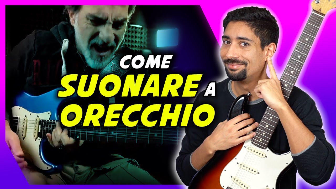 SUONARE A ORECCHIO, come si fa e cosa vuol dire | Lezioni di Chitarra