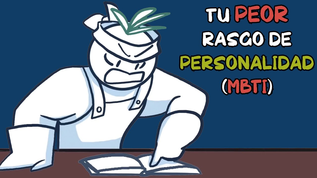 Tu peor rasgo personal según tu tipo de personalidad (MBTI)