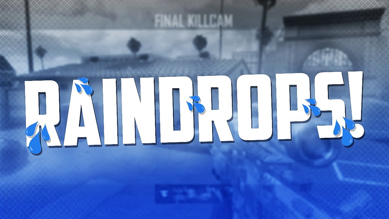 RAINDROPS!