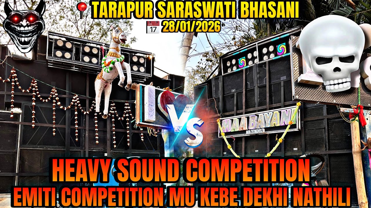MAA BAYANI MUSICAL 😳vs AJAY Musical 🤯heavy sound competition 😳📍TARAPUR Saraswati puja bhasani ☠️❤️‍🔥
