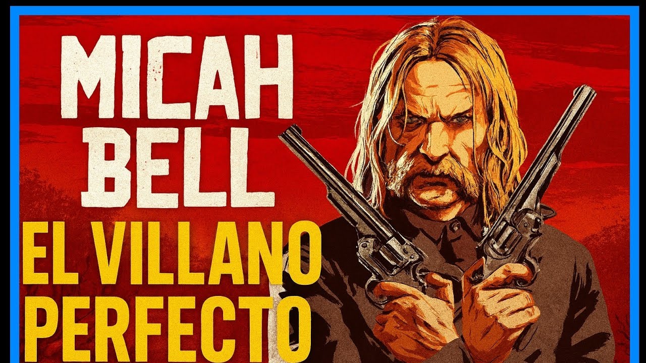 MICAH BELL el villano perfecto en  Red dead redemption 2 