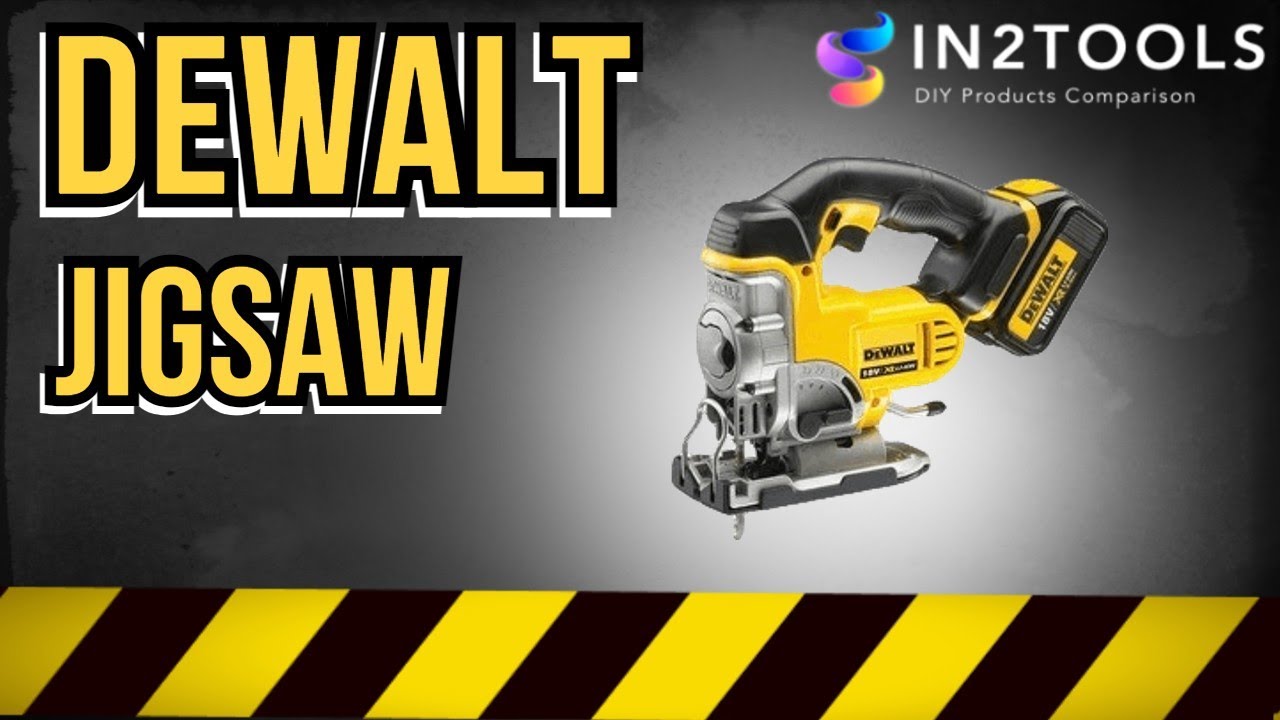DeWalt DCS331N-XJ 18V Premium Jigsaw Review
