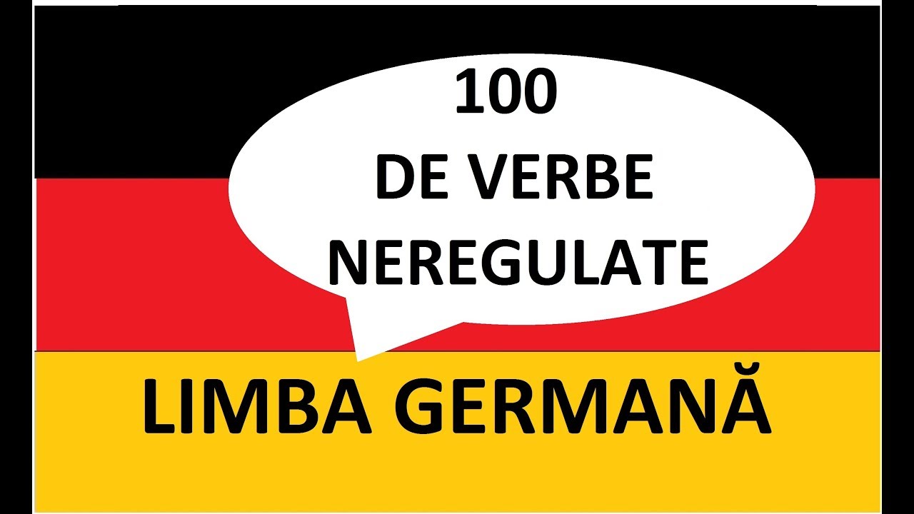 100 de VERBE GERMANE neregulate