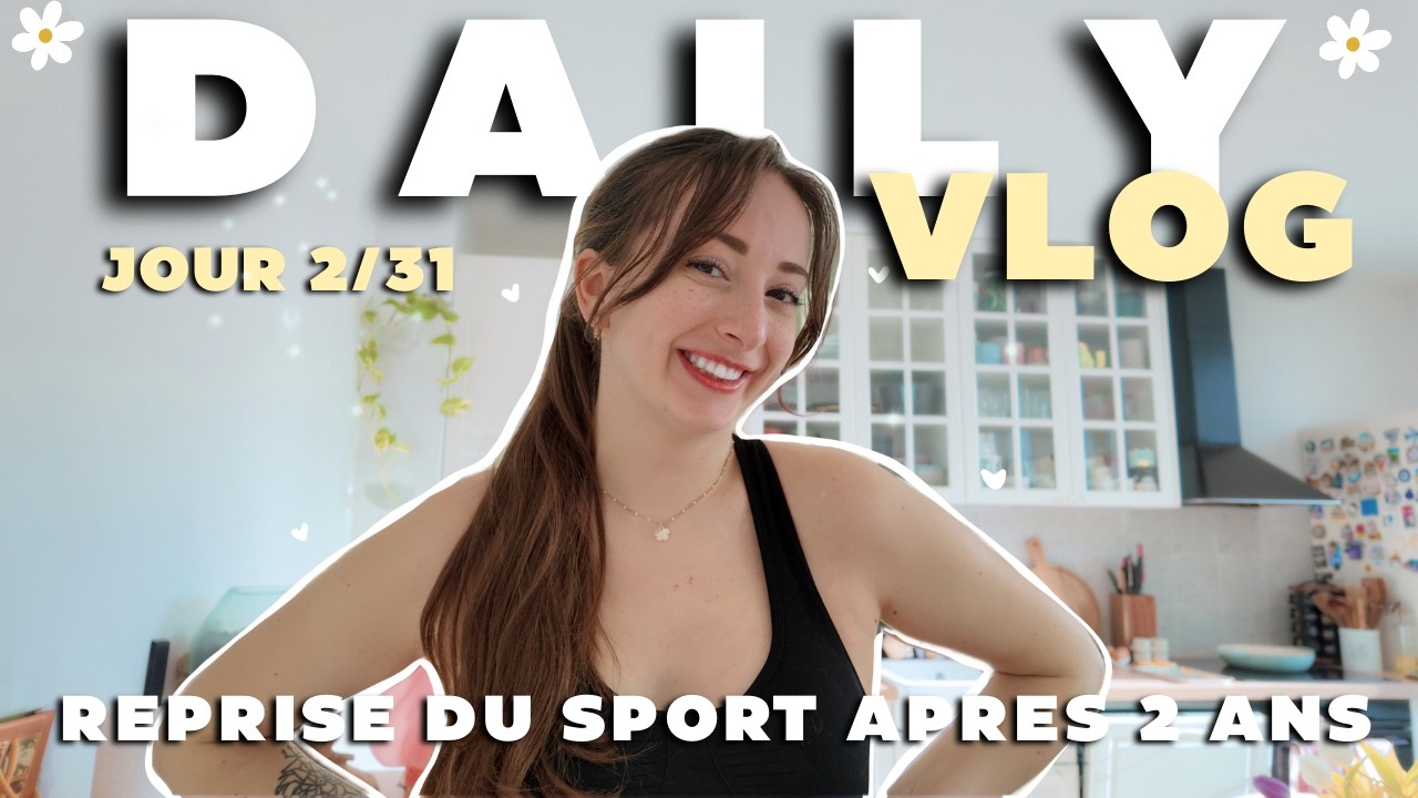 Ep 2 ► JE REPRENDS LE SPORT APRÈS 2 ANS : routine sportive, être mieux dans son corps 🏋🏼‍♀️✨