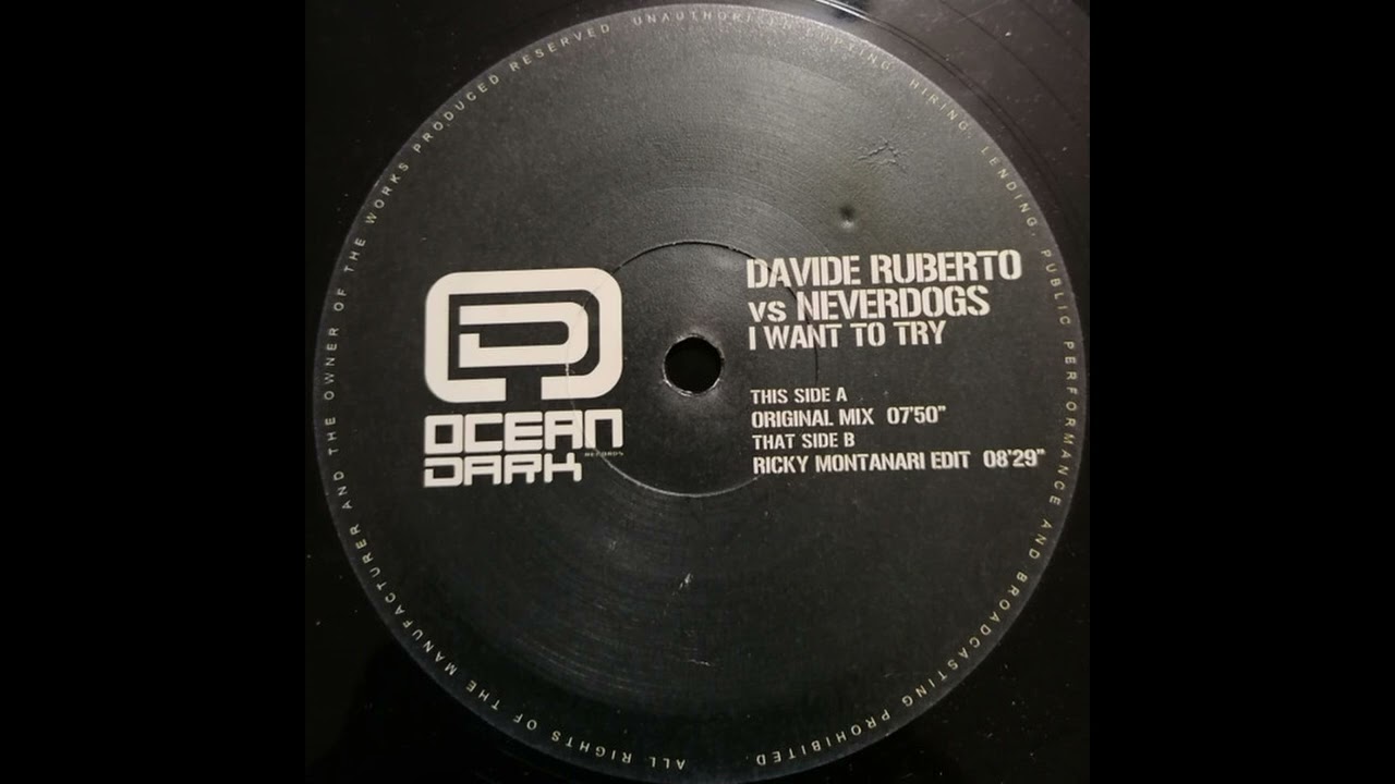 Davide Ruberto vs Neverdogs - I Want To Try (Ricky Montanari Edit)