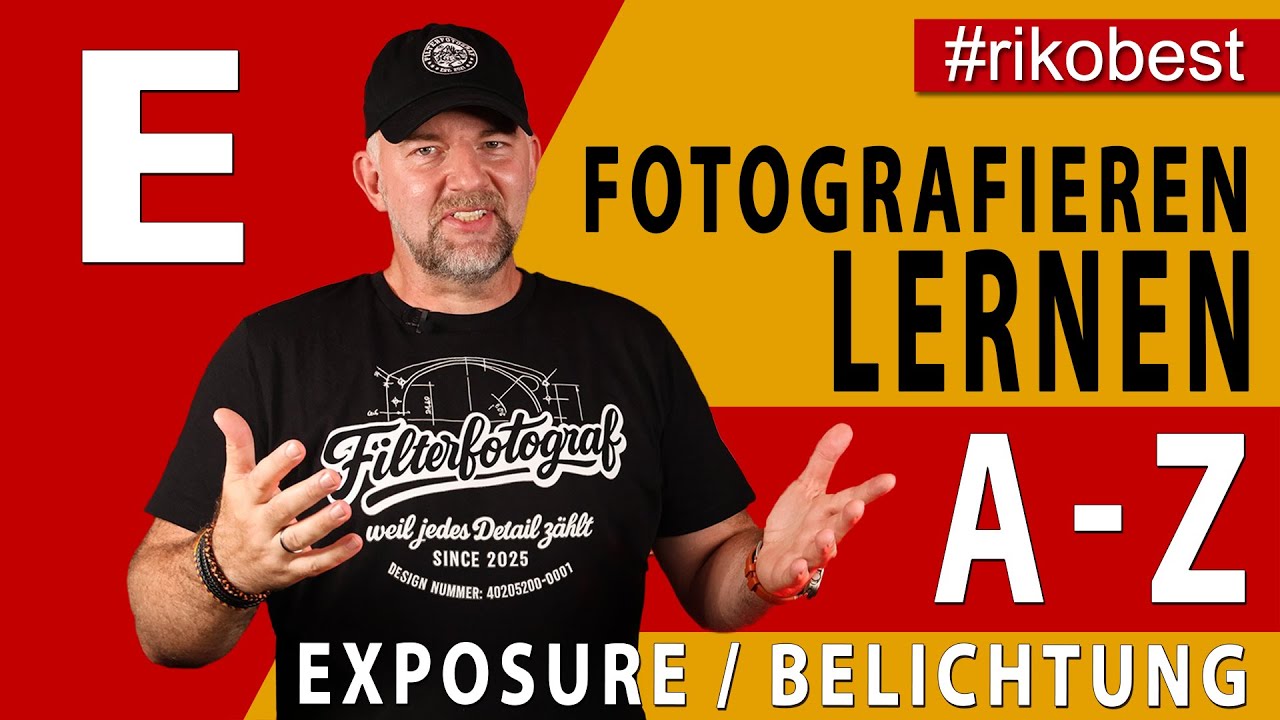 So belichtest du richtig! Belichtung leicht erklärt - Fotografieren lernen von A–Z Folge E