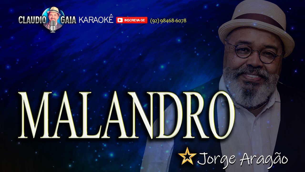 🎤JORGE ARAGÃO 🎵  MALANDRO - KARAOKÊ