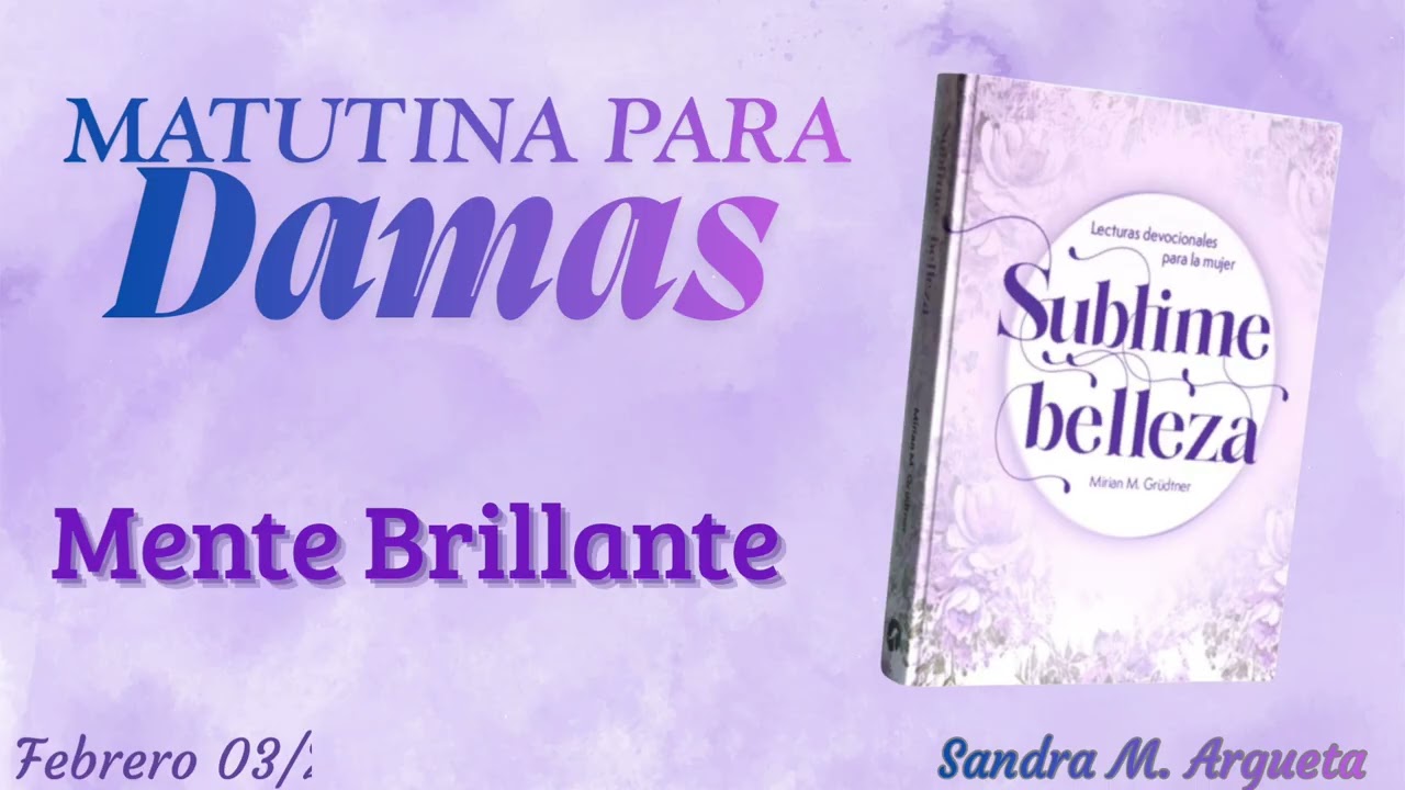 Matutina para Damas.                                                  Febrero 03/2026