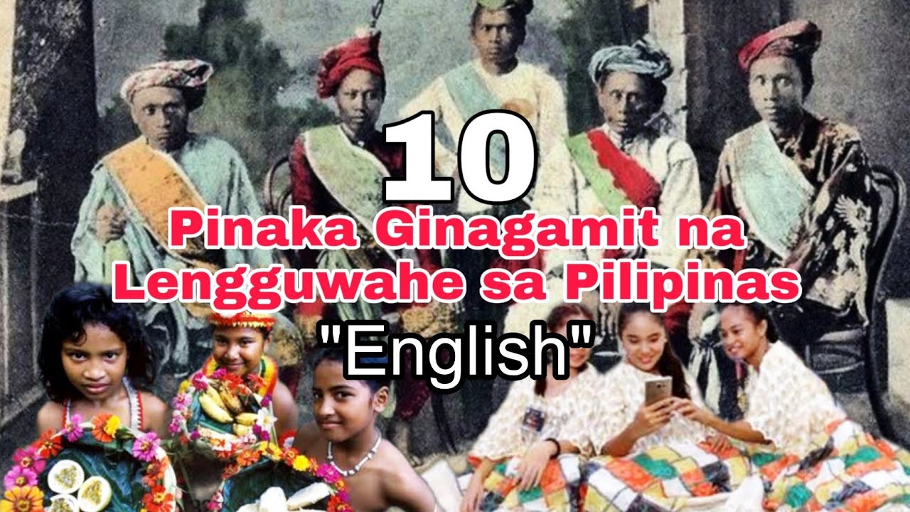 10 Nangungunang Ginagamit Diyalekto sa Pilipinas | Top Languages in the Philippines