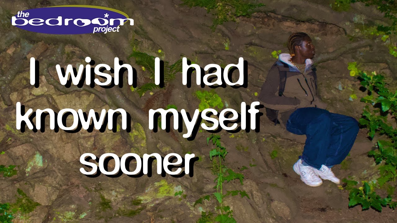 I WISH I HAD KNOWN MYSELF SOONER