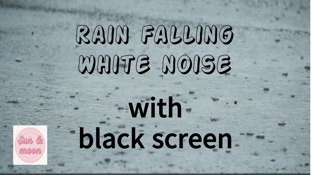 falling rain - black screen