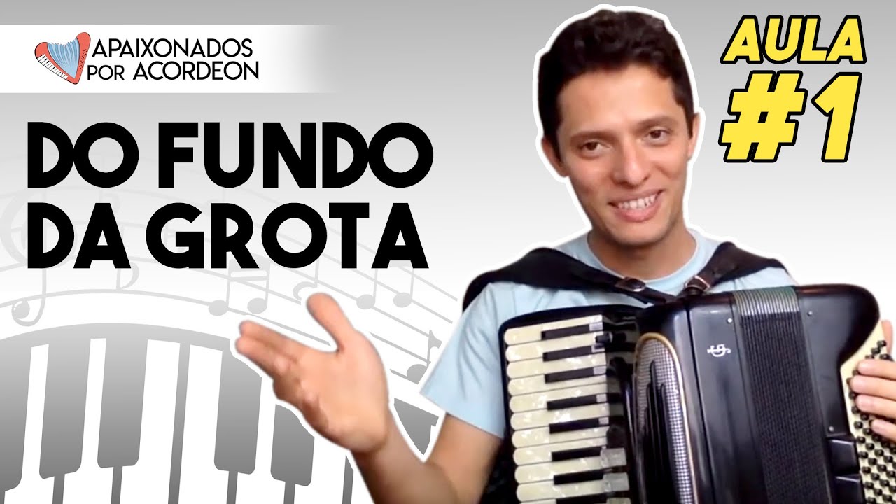 Aprenda: DO FUNDO DA GROTA | Aula #01 de 05 #auladeacordeon #auladesanfona #apaixonadosporacordeon