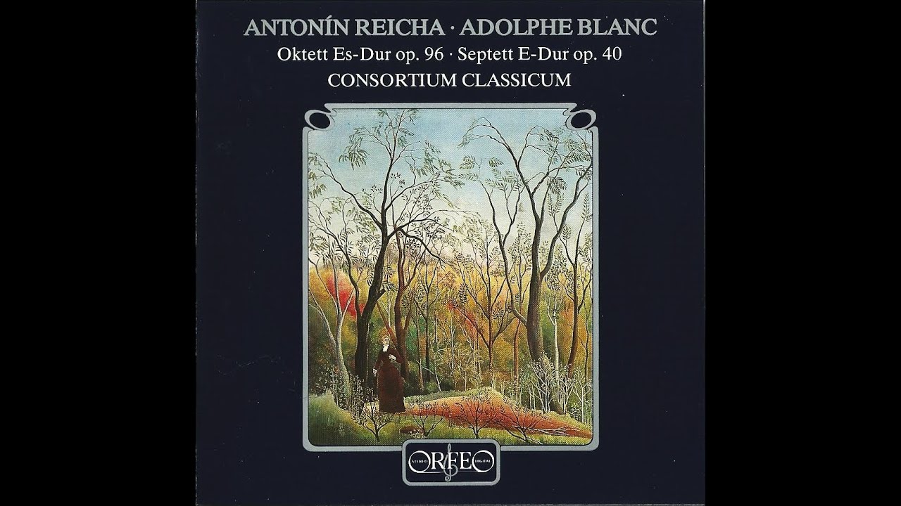 1/4 Anton Reicha - Lento / Allegro - Octet for string quartet & winds in E flat major Op.96